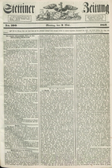 Stettiner Zeitung. 1853, No. 100 (2 Mai)