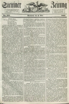 Stettiner Zeitung. 1853, No. 102 (4 Mai)