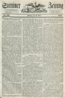 Stettiner Zeitung. 1853, No. 103 (6 Mai)