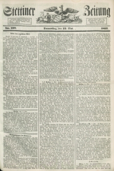 Stettiner Zeitung. 1853, No. 108 (12 Mai)