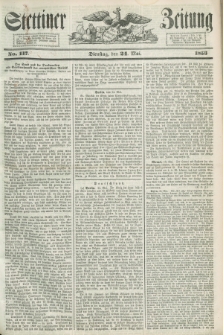 Stettiner Zeitung. 1853, No. 117 (24 Mai)