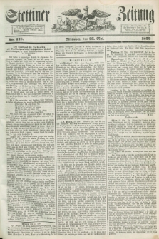 Stettiner Zeitung. 1853, No. 118 (25 Mai)