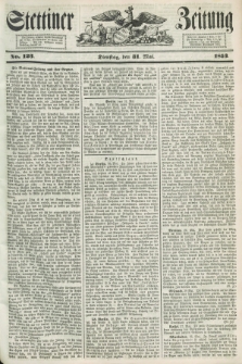 Stettiner Zeitung. 1853, No. 123 (31 Mai)
