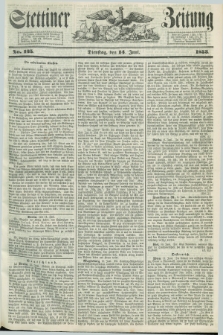 Stettiner Zeitung. 1853, No. 135 (14 Juni)