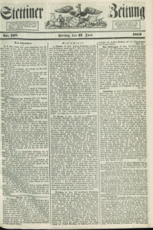 Stettiner Zeitung. 1853, No. 138 (17 Juni)