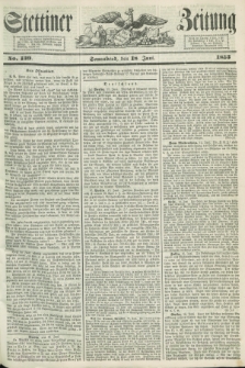 Stettiner Zeitung. 1853, No. 139 (18 Juni)