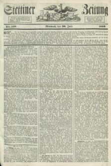 Stettiner Zeitung. 1853, No. 148 (29 Juni)