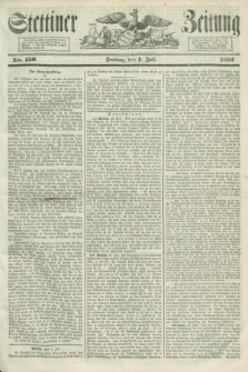Stettiner Zeitung. 1853, No. 150 (1 Juli)