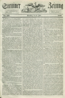 Stettiner Zeitung. 1853, No. 153 (5 Juli)