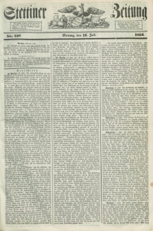 Stettiner Zeitung. 1853, No. 158 (11 Juli)