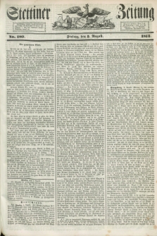 Stettiner Zeitung. 1853, No. 180 (5 August)