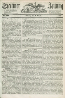 Stettiner Zeitung. 1853, No. 183 (9 August)