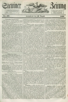 Stettiner Zeitung. 1853, No. 187 (13 August)