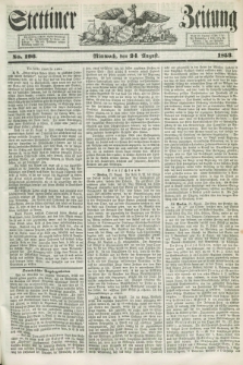 Stettiner Zeitung. 1853, No. 196 (24 August)