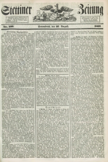 Stettiner Zeitung. 1853, No. 199 (27 August)