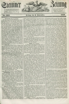 Stettiner Zeitung. 1853, No. 204 (2 September)