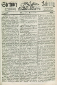 Stettiner Zeitung. 1853, No. 220 (21 September)