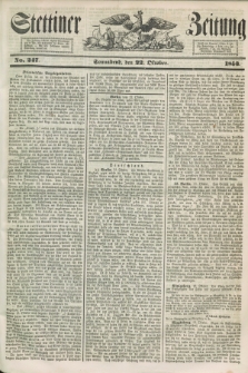 Stettiner Zeitung. 1853, No. 247 (22 Oktober)
