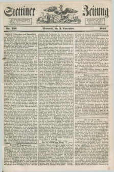 Stettiner Zeitung. 1853, No. 256 (2 November)