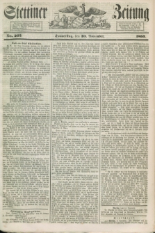 Stettiner Zeitung. 1853, No. 263 (10 November)