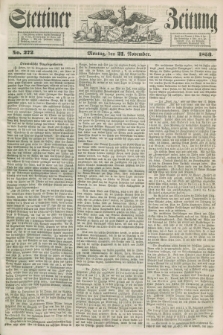 Stettiner Zeitung. 1853, No. 272 (21 November)