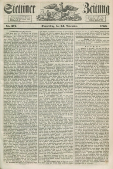 Stettiner Zeitung. 1853, No. 275 (24 November)