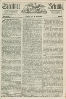 Stettiner Zeitung. 1853, No. 282 (2 Dezember)