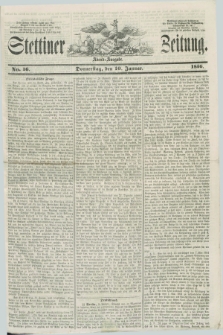 Stettiner Zeitung. 1856, No. 16 (10 Januar) - Abend-Ausgabe