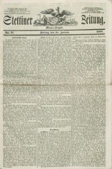 Stettiner Zeitung. 1856, No. 41 (25 Januar) - Morgen-Ausgabe