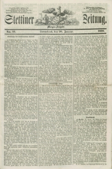 Stettiner Zeitung. 1856, No. 43 (26 Januar) - Morgen-Ausgabe