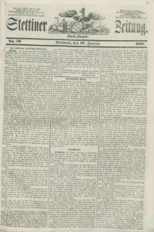 Stettiner Zeitung. 1856, No. 50 (30 Januar) - Abend-Ausgabe