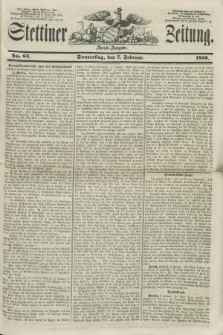 Stettiner Zeitung. 1856, No. 64 (7 Februar) - Abend-Ausgabe