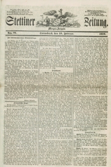 Stettiner Zeitung. 1856, No. 91 (23 Februar) - Morgen-Ausgabe