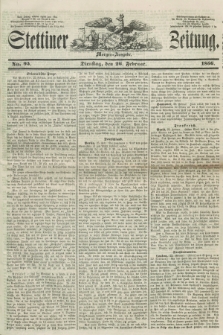 Stettiner Zeitung. 1856, No. 95 (26 Februar) - Morgen-Ausgabe