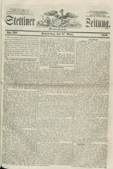 Stettiner Zeitung. 1856, No. 143 (27 März) - Morgen-Ausgabe