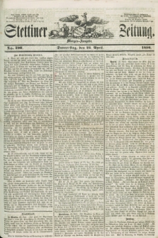 Stettiner Zeitung. 1856, No. 190 (24 April) - Morgen-Ausgabe