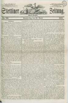 Stettiner Zeitung. 1856, No. 191 (24 April) - Abend-Ausgabe