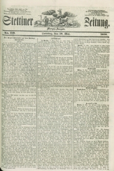 Stettiner Zeitung. 1856, No. 228 (18 Mai) - Morgen-Ausgabe + dod.