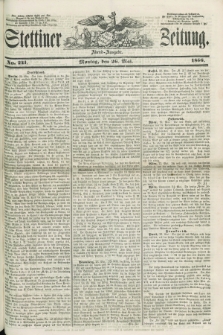Stettiner Zeitung. 1856, No. 241 (26 Mai) - Abend-Ausgabe
