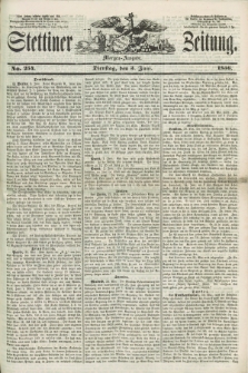 Stettiner Zeitung. 1856, No. 254 (3 Juni) - Morgen-Ausgabe