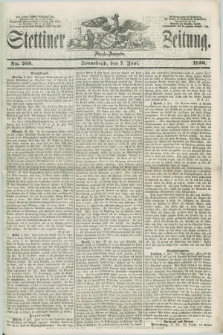 Stettiner Zeitung. 1856, No. 263 (7 Juni) - Abend-Ausgabe