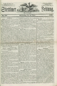 Stettiner Zeitung. 1856, No. 271 (12 Juni) - Abend-Ausgabe