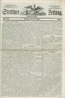 Stettiner Zeitung. 1856, No. 272 (13 Juni) - Morgen-Ausgabe + dod.