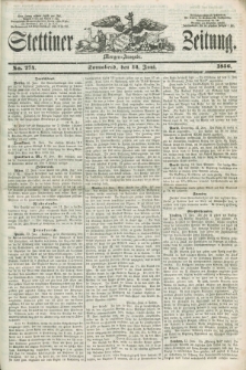 Stettiner Zeitung. 1856, No. 274 (14 Juni) - Morgen-Ausgabe + dod.