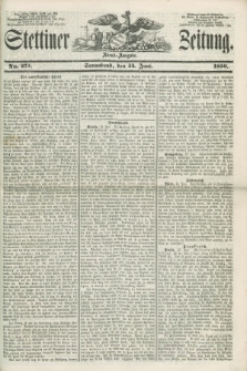 Stettiner Zeitung. 1856, No. 275 (14 Juni) - Abend-Ausgabe