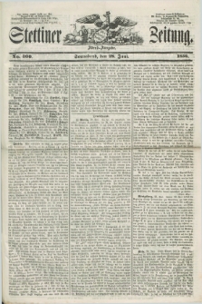 Stettiner Zeitung. 1856, No. 300 (28 Juni) - Abend-Ausgabe