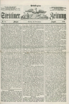 Privilegirte Stettiner Zeitung. 1859, No. 25 (16 Januar) - Morgen-Ausgabe