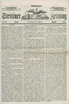 Privilegirte Stettiner Zeitung. 1859, No. 32 (20 Januar) - Abend-Ausgabe