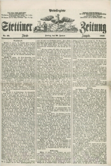 Privilegirte Stettiner Zeitung. 1859, No. 34 (21 Januar) - Abend-Ausgabe