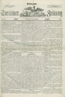 Privilegirte Stettiner Zeitung. [Jg. 105], No. 36 (21 Januar 1860) - Abend-Ausgabe